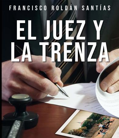 Presentación del libro El juez y la trenza