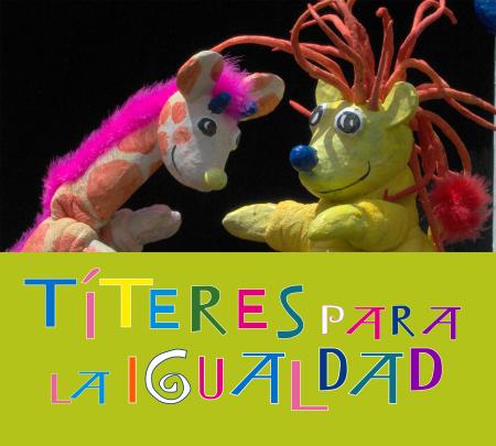TÍTERES PARA LA IGUALDAD