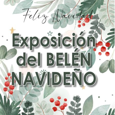 Exposición del Belén Navideño